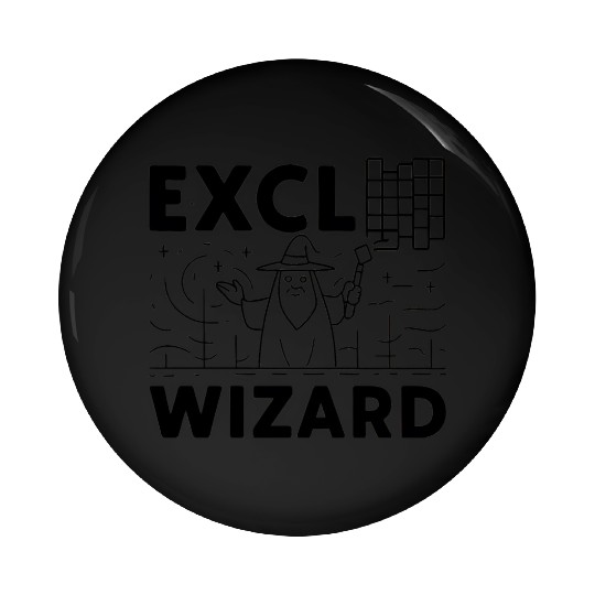 excel wizard funny accountant bookkeepers gift Pin Buttons