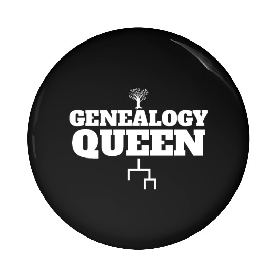 Genealogy Queen Family Lineage Women's Genealogist Pin Buttons