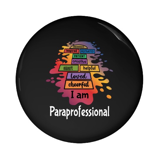 Paraprofessional Teacher Assistant Aide Pin Buttons