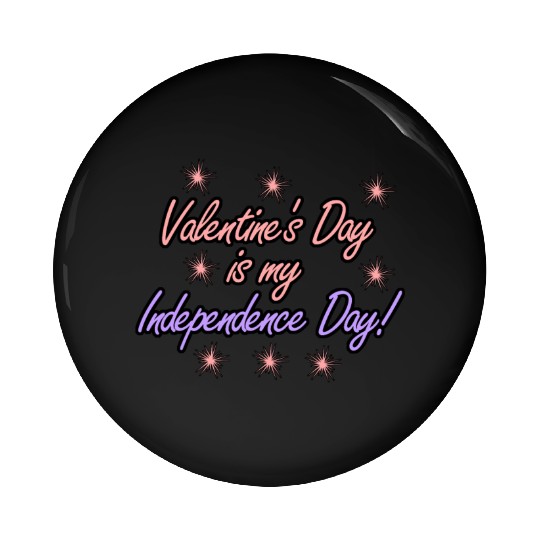 Single Alone Lonely valentine's day joke Pin Buttons