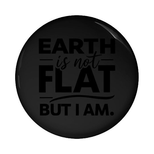 Flat Earth Satire Ironic Jokes Pin Buttons
