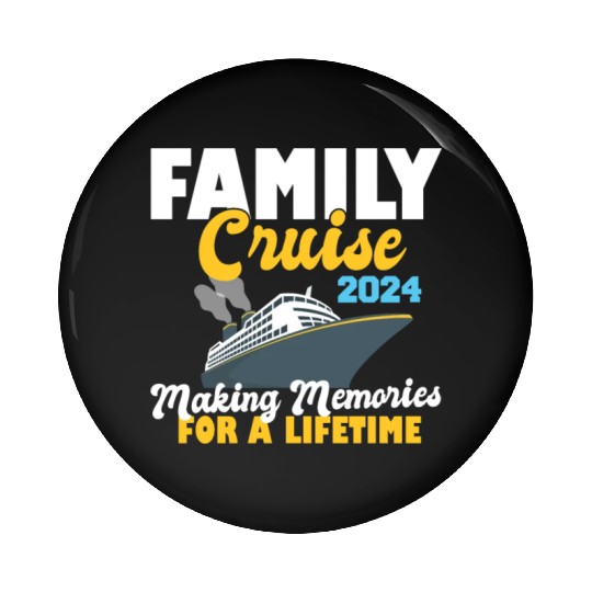 Family Cruise 2024 Cruising Tour Voyage Matching Pin Buttons
