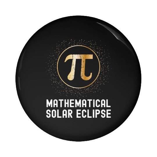 Solar Eclipse Teacher 2024 for Math Teachers Pin Buttons