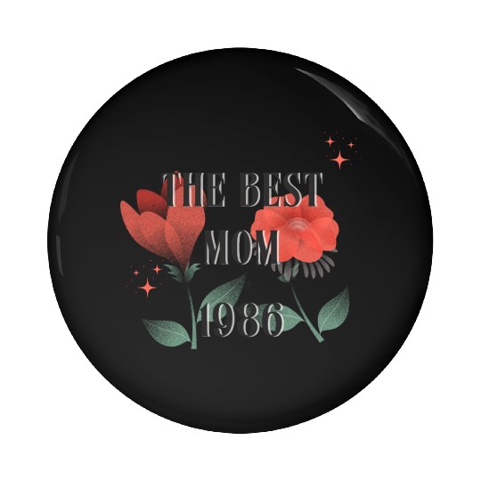 The Best Mom Since 1986 Pin Buttons