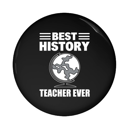 Best History Teacher History Teacher Pin Buttons