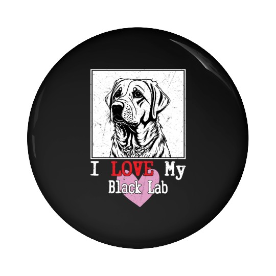 I Love My Black Lab Owner Labrador Retriever Pin Buttons