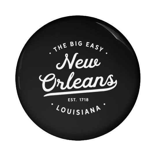 New Orleans Louisiana Big Easy NOLA Pin Buttons
