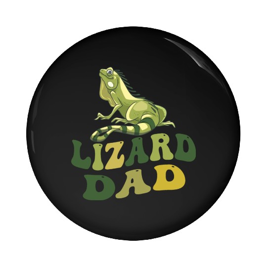 lizard dad Pin Buttons