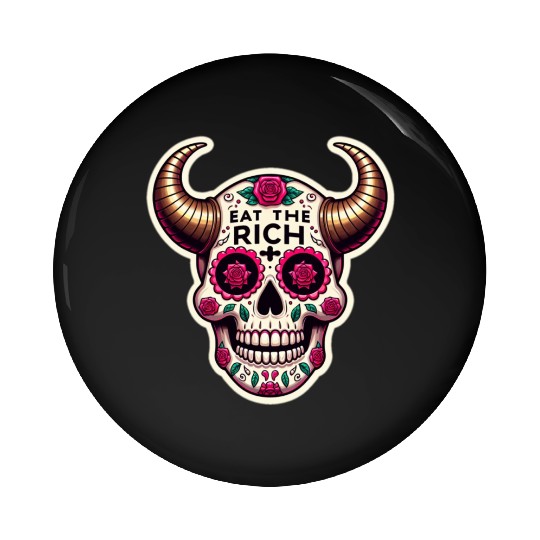 Horned Sugar Skull, eat the rich skull Pin Buttons