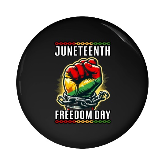 Juneteenth breaking chains, embracing freedom Pin Buttons