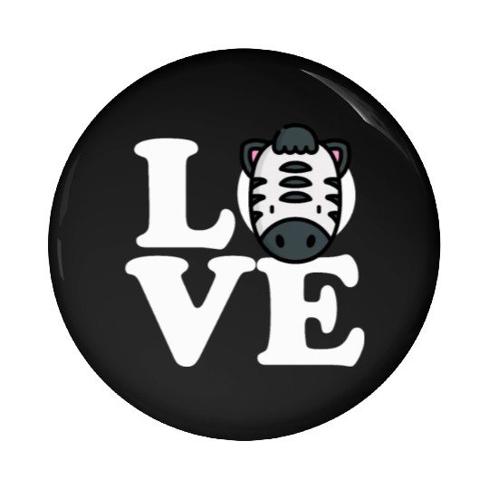 LOVE Zebra Funny Stripes Animal Face African Pun Pin Buttons