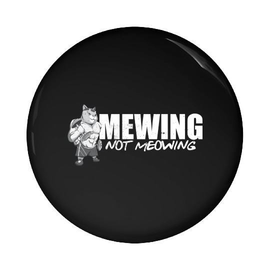 Funny Cat Meme Mewing Not Meowing Jawline Pin Buttons