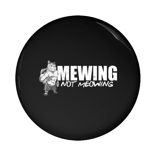 Funny Cat Meme Mewing Not Meowing Jawline Pin Buttons