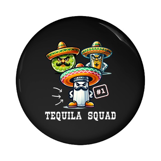 Cinco De Mayo Fiesta Tequila Squad Salt Number One Pin Buttons