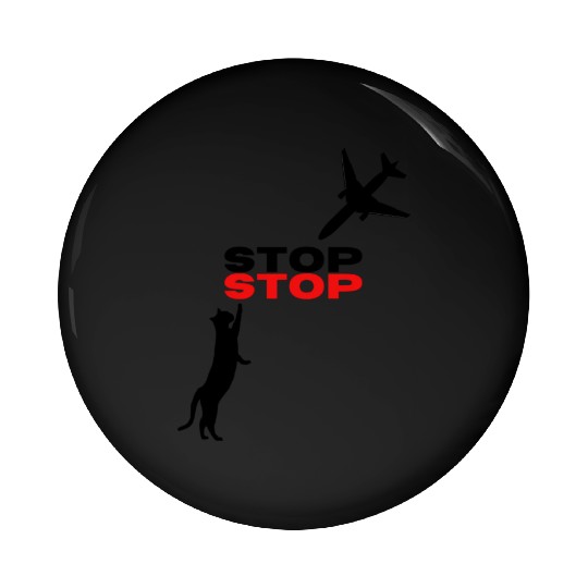 Funny Hilarious Cat Kitty Stop Airplane In Mid Air Pin Buttons
