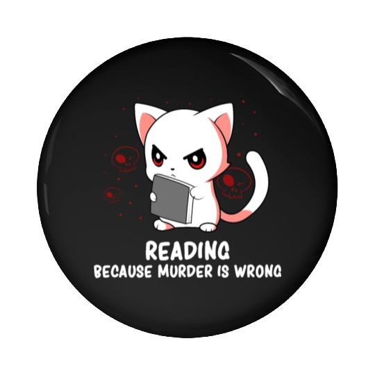 Reading - Reading Cat - Dark Humor - Reading Book Pin Buttons