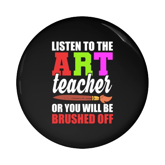Funny Art Teacher Art Critic Pin Buttons