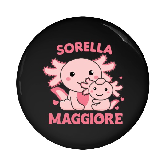 I Will Be Big Sister 2022 For Siblings axolotl Pin Buttons