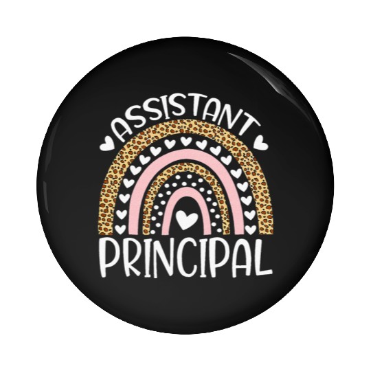Assistant Principal Back To School First Day Pin Buttons