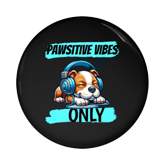 Pawsitive vibes only pitbull Pin Buttons