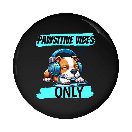 Pawsitive vibes only pitbull Pin Buttons