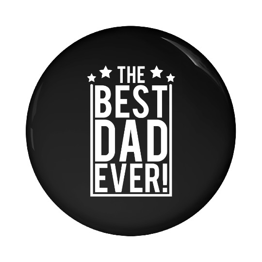 The Best Dad Ever Coolest Daddy in the World Love Pin Buttons