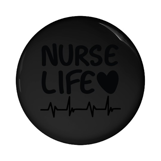 Nurse Life Pin Buttons