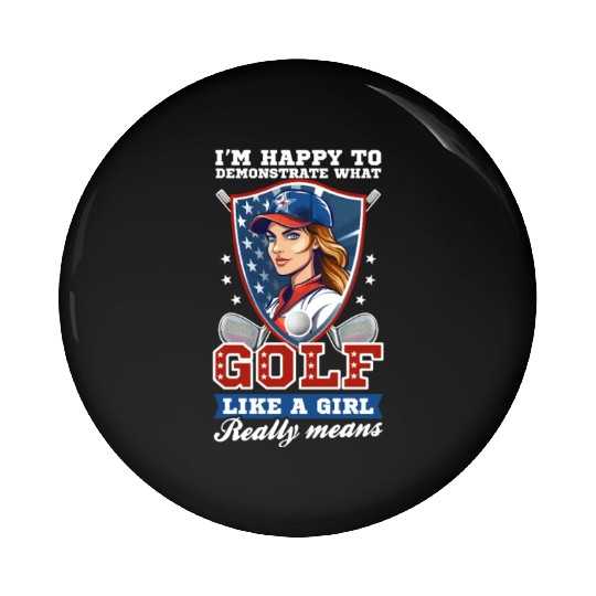 4th Of July Golf Happy To Demonstrate Girl Pin Buttons