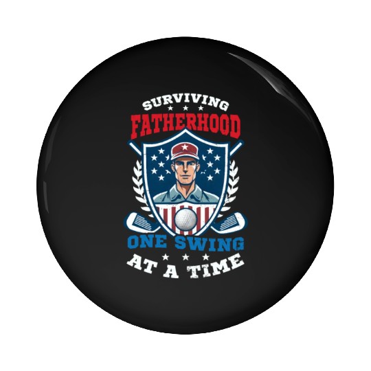 4th Of July Golf Surviving Fatherhood Swing Pin Buttons