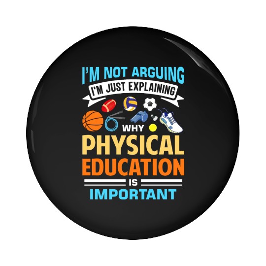 Inspiring Physical Education Teacher Design for PE Pin Buttons
