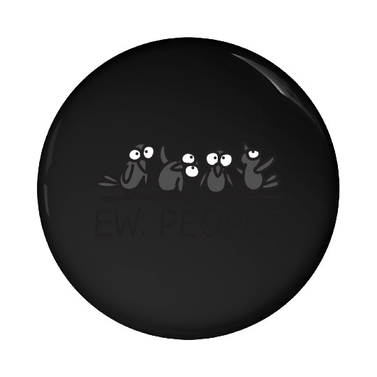 Ew People Cartoon Owls Social Commentary Pin Buttons