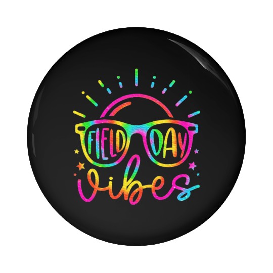 Field Day Vibes Teacher Kids Field Day 2024 Pin Buttons