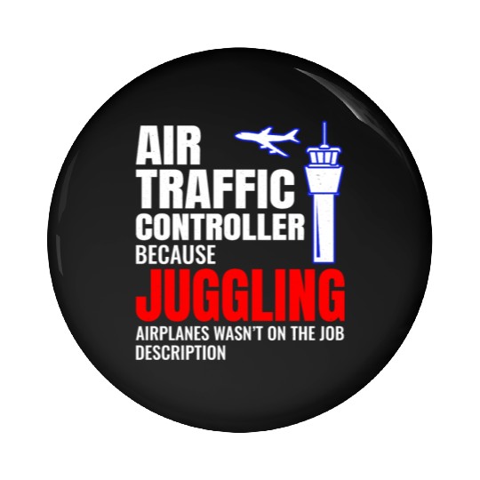 Air Traffic Controller ATC Aviation Humor Airplane Pin Buttons