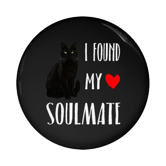 I Found My Soulmate Bombay Cat Lover Best Friend Pin Buttons