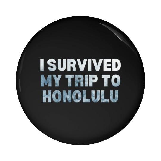 My Trip Traveler Vacation Honolulu Pin Buttons