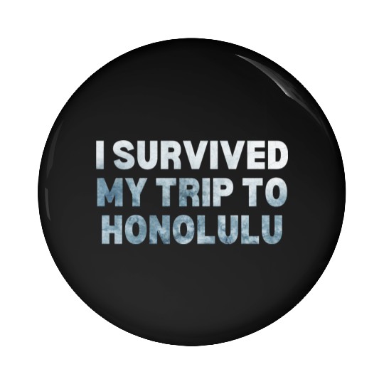 My Trip Traveler Vacation Honolulu Pin Buttons