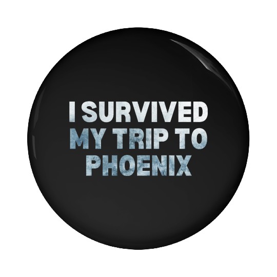 My Trip Traveler Vacation Phoenix Pin Buttons