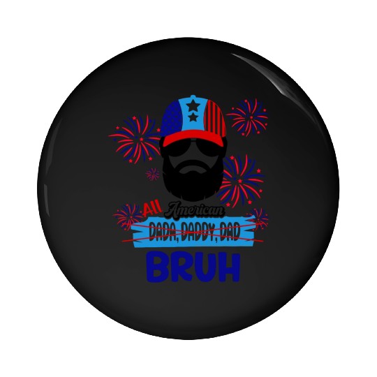 Mens Novelty fun U.S. for All American Dada Daddy Pin Buttons