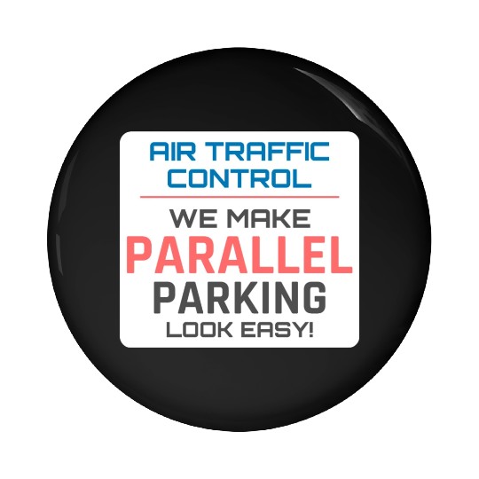 Air Traffic Controller ATC Aviation Humor Flight Pin Buttons