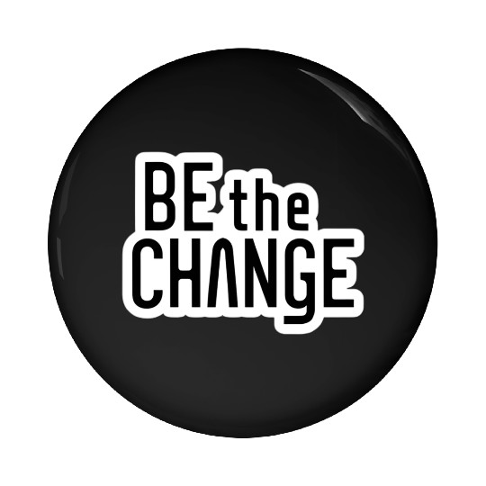 Be the Change Pin Buttons
