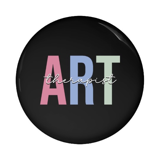 Art Therapy Art Teacher Pin Buttons