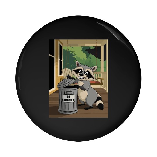Racoon Trash Panda Metal Trash Can No Vacancy Pin Buttons