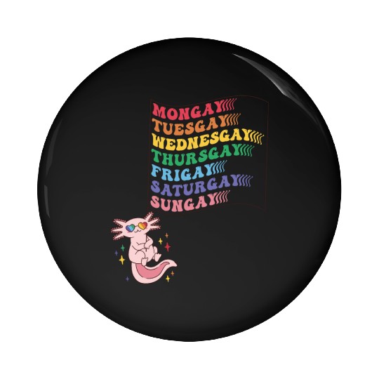 Cute Pride LGBTQ Axolotl - Dare to be Yourself Pin Buttons