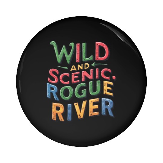 Wild and Scenic: Rogue River Pin Buttons