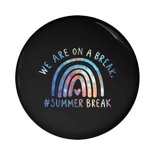 We Are Break Summer Rainbow Pin Buttons