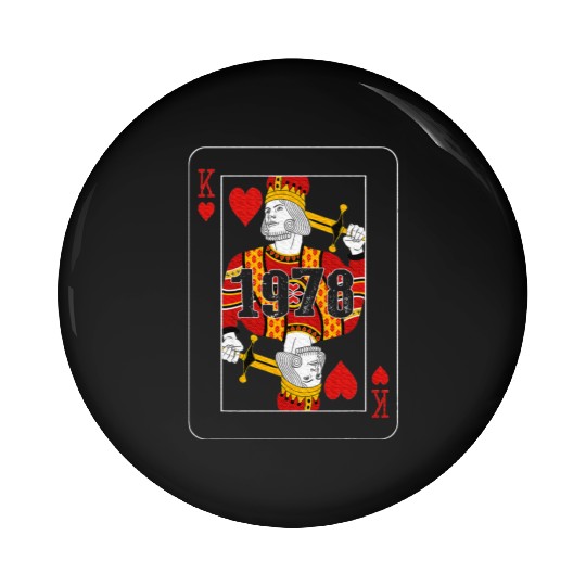 King Cards Poker 1978 Year Old Limited Birthday Pin Buttons