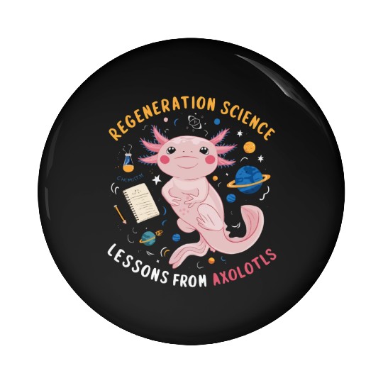 Axolotl Science Teacher Mexican Salamander Pin Buttons