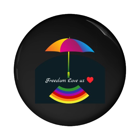 Freedom Love Us  Pin Buttons
