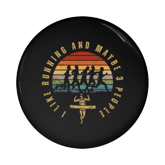 I Like Running And Maybe 3 People Funny Marathon Pin Buttons