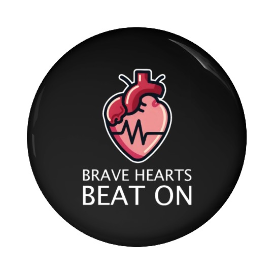 CHD Awareness Brave Hearts Beat On Pin Buttons